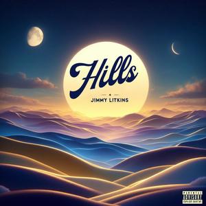 Hills (Explicit)