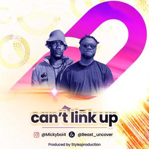 Can't Link Up (feat. Beast uncover)