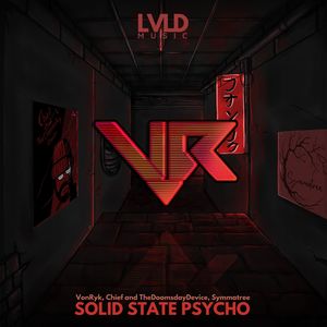 SOLID STATE PSYCHO (Explicit)