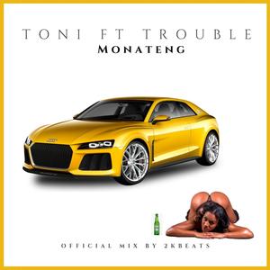 Monateng (feat. Trouble)