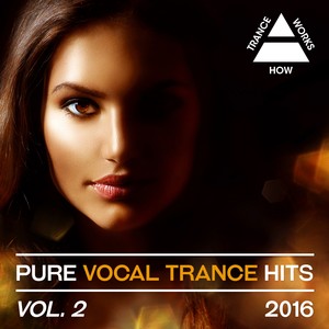 Pure Vocal Trance Hits, Vol. 2 2016