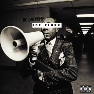 Joe Clark (Explicit)