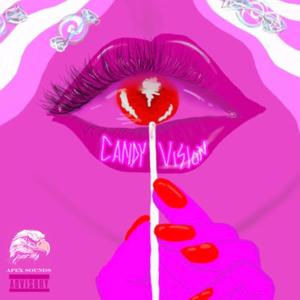 Candy Vision (Explicit)
