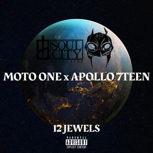12 JEWELS (feat. Moto One & Apollo7teen) (Explicit)