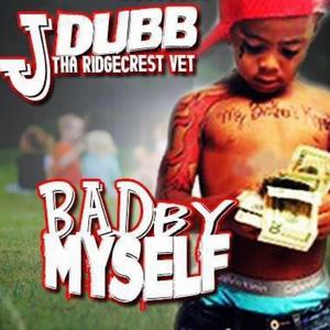 Bad By MySelf (feat. D-Aye & Big Bruh (Deuce Komradz) [Explicit]