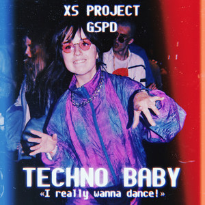 Techno Baby(I Really Wanna Dance!)