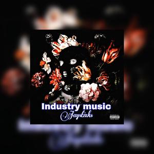 Industry Music (Explicit)