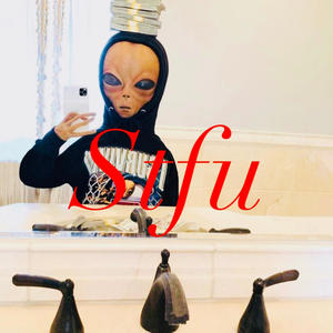 Stfu (Explicit)