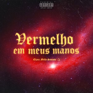 Vermelho em meus manos (Explicit)