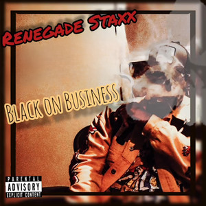 Black On Business (Explicit)