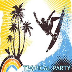 Tropical Party