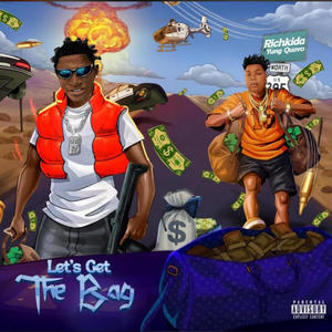 Lets Get The Bag (feat. Yung Quavo) [Explicit]