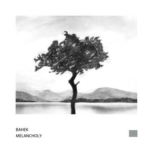 Melancholy - Single