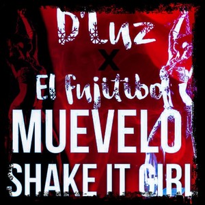 Muevelo, Shake It Girl