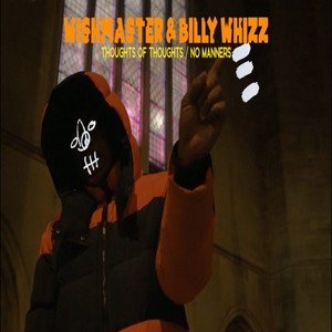 THOUGHTS OF THOUGHTS / NO MANNERS (Explicit)