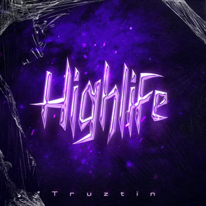 Highlife (Explicit)