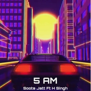 5 Am (Explicit)