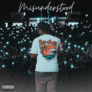 Misunderstood (Explicit)