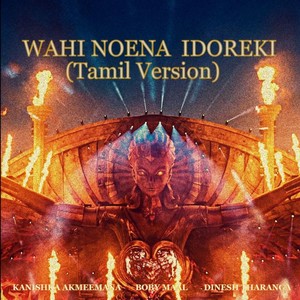 Wahi Noena Idoreki (Tamil Version)