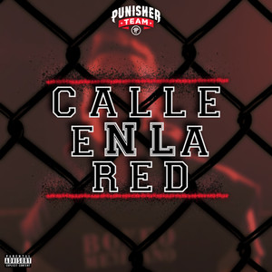 Calle En La Red (Explicit)