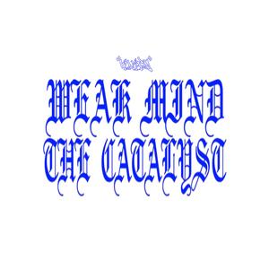 Weak Mind (Explicit)