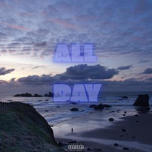 All Day (Explicit)