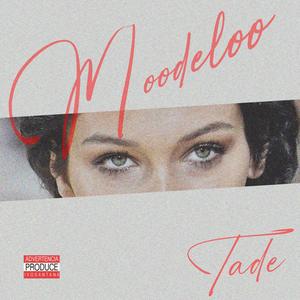 Tade D.M.D - Modelo