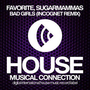 Bad Girls (Incognet Remix)