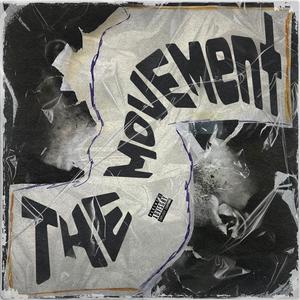 The Movement (Explicit)