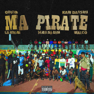 Marsouin_ma pirate (feat. Obito, Kandaish, Lakika & Falco)