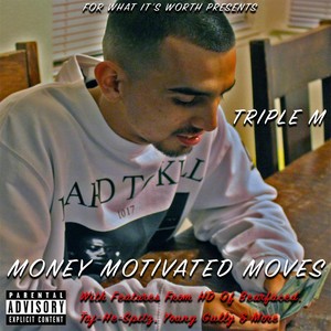 Money Motivated Moves (Explicit)