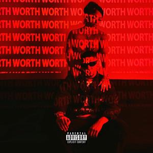 Worth (Explicit)