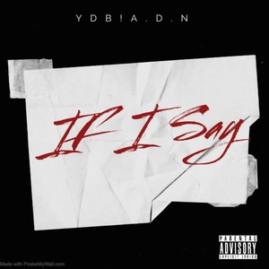If I Say (Explicit)