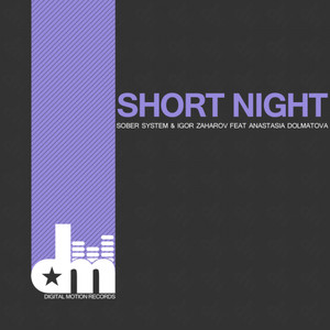 Short Night(feat. Anastasia Dolmato) (Re-Work Mix)