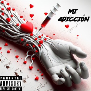 Mi Adicción (Explicit)