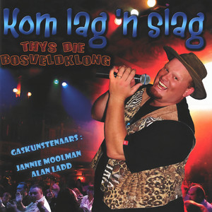 Kom Lag 'n Slag (Live / 2009)