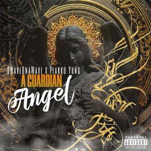 A Guardian Angel (feat. Flakko Yung) [Explicit]