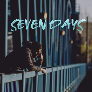 Seven Days (Explicit)