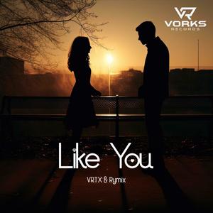 Like You