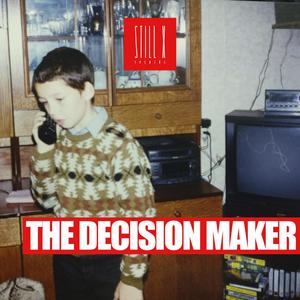 The Decision Maker (Original Mix)