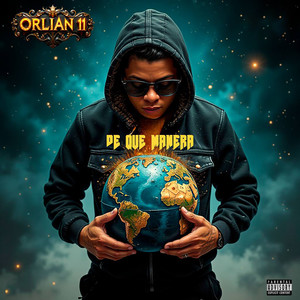 De Que Manera (Explicit)