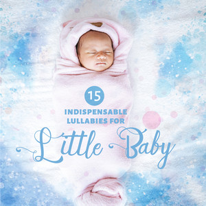 15 Indispensable Lullabies for Little Baby