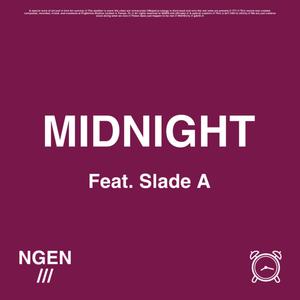 Midnight (feat. Slade A) [Explicit]