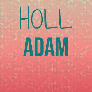 Holl Adam