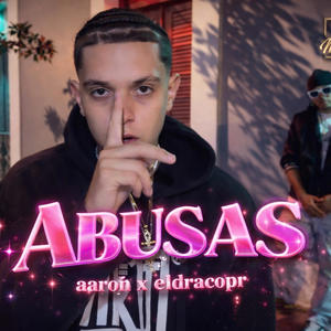 ABUSA (feat. alex ordnaje el draco) (Explicit)