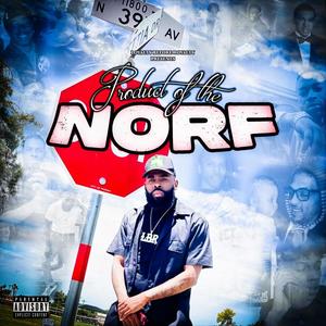 Product Of The Norf (Explicit)