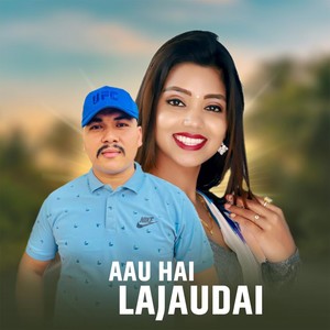 Aau Hai Lajaudai