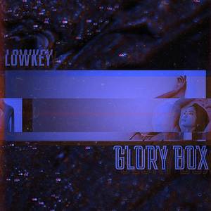 Glory Box (Explicit)