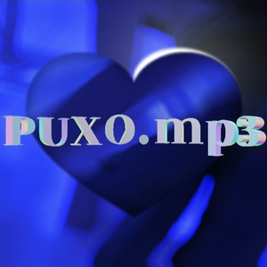 Puxo.Mp3 (Explicit)