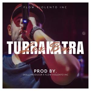 Turrakatra (feat. Deell producer)